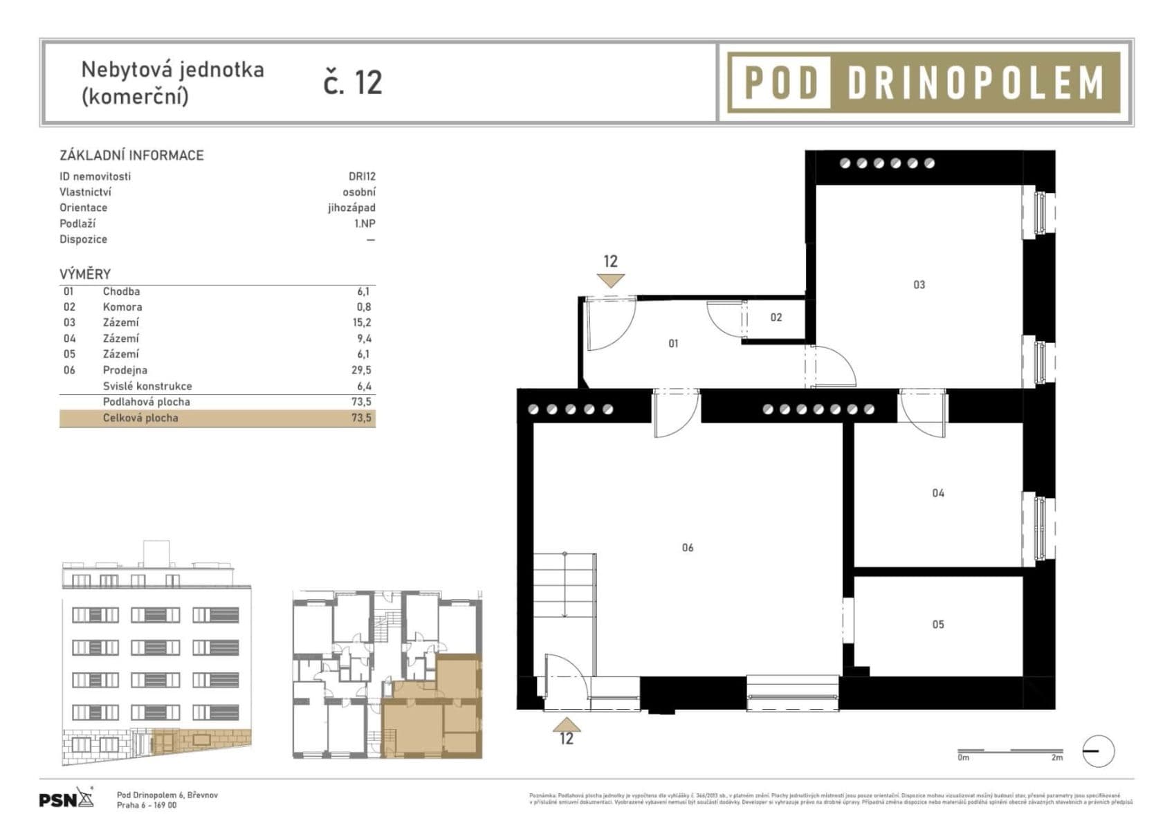 Predaj nebytového priestoru 73 m², Pod Drinopolem, Praha, Praha Predaj nebytového priestoru 73 m², Pod Drinopolem, Praha, Praha